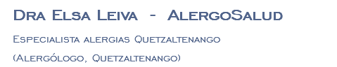 Dra Elsa Leiva - AlergoSalud Especialista alergias Quetzaltenango (Alergólogo, Quetzaltenango)